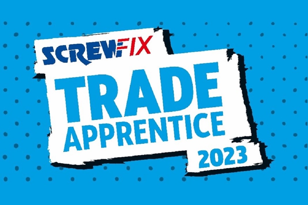 Screwfix Trade Apprentice open for entries Heating & Plumbing Monthly